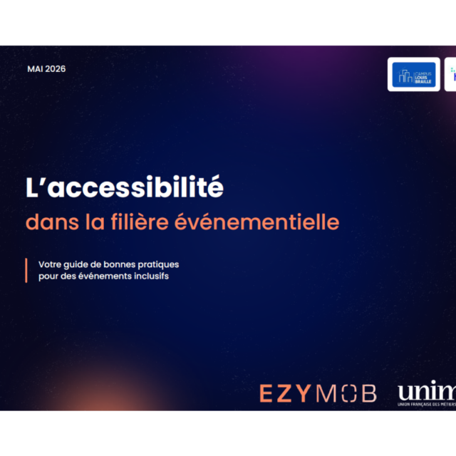 Accessibilité : construire des événements pensés pour tous